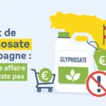 Achat de glyphosate en Espagne : la bonne affaire qui n’existe pas